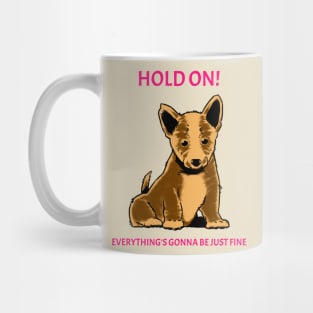 Cute Puppy Inspirational quote Mug